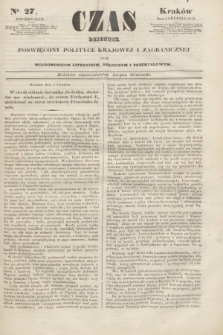 Czas : dziennik poświęcony polityce krajowej i zagranicznej oraz wiadomościom literackim, rolniczym i przemysłowym. [R.1], nr 27 (4 grudnia 1848)