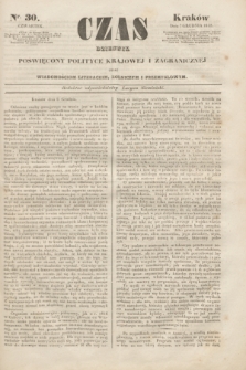 Czas : dziennik poświęcony polityce krajowej i zagranicznej oraz wiadomościom literackim, rolniczym i przemysłowym. [R.1], nr 30 (7 grudnia 1848)