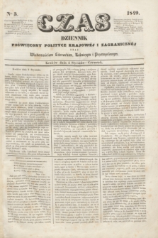 Czas : dziennik poświęcony polityce krajowéj i zagranicznéj oraz wiadomościom literackim, rolniczym i przemysłowym. [R.2], nr 3 (4 stycznia 1849)