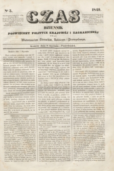 Czas : dziennik poświęcony polityce krajowéj i zagranicznéj oraz wiadomościom literackim, rolniczym i przemysłowym. [R.2], nr 5 (8 stycznia 1849)