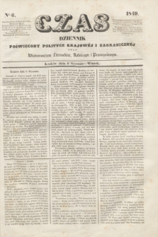 Czas : dziennik poświęcony polityce krajowéj i zagranicznéj oraz wiadomościom literackim, rolniczym i przemysłowym. [R.2], nr 6 (9 stycznia 1849)