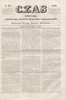 Czas : dziennik poświęcony polityce krajowéj i zagranicznéj oraz wiadomościom literackim, rolniczym i przemysłowym. [R.2], nr 24 (16 marca 1849)