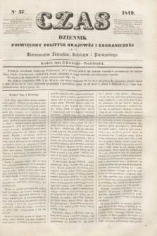 Czas : dziennik poświęcony polityce krajowéj i zagranicznéj oraz wiadomościom literackim, rolniczym i przemysłowym. [R.2], nr 37 (2 kwietnia 1849)