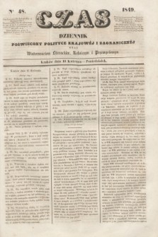 Czas : dziennik poświęcony polityce krajowéj i zagranicznéj oraz wiadomościom literackim, rolniczym i przemysłowym. [R.2], nr 48 (16 kwietnia 1849) + dod.