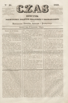 Czas : dziennik poświęcony polityce krajowéj i zagranicznéj oraz wiadomościom literackim, rolniczym i przemysłowym. [R.2], ner 58 (27 kwietnia 1849)