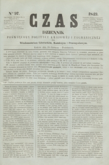 Czas : dziennik poświęcony polityce krajowéj i zagranicznéj oraz wiadomościom literackim, rolniczym i przemysłowym. [R.2], ner 97 (18 czerwca 1849)