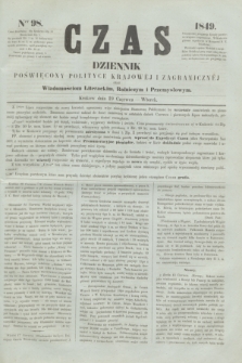 Czas : dziennik poświęcony polityce krajowéj i zagranicznéj oraz wiadomościom literackim, rolniczym i przemysłowym. [R.2], ner 98 (19 czerwca 1849)