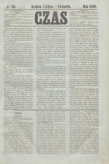 Czas. [R.2], № 111 (5 lipca 1849)