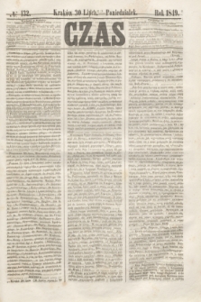 Czas. [R.2], № 132 (30 lipca 1849)
