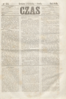 Czas. [R.2], № 134 (1 sierpnia 1849)