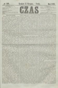 Czas. [R.2], № 146 (15 sierpnia 1849)