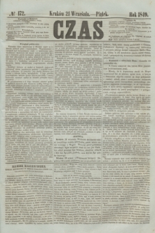 Czas. [R.2], № 172 (21 września 1849)