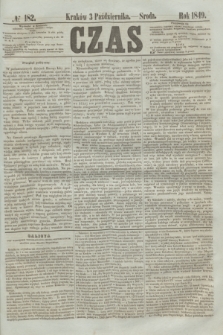 Czas. [R.2], № 182 (3 października 1849)