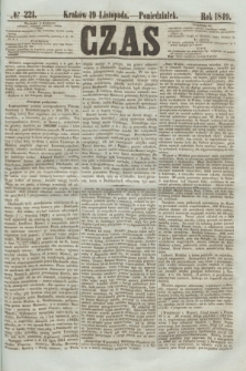 Czas. [R.2], № 221 (19 listopada 1849)