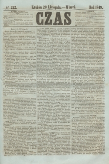 Czas. [R.2], № 222 (20 listopada 1849)