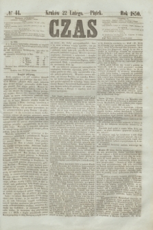 Czas. [R.3], № 44 (22 lutego 1850)