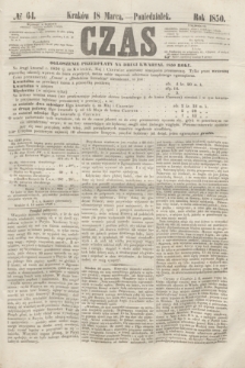Czas. [R.3], № 64 (18 marca 1850)