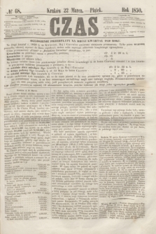 Czas. [R.3], № 68 (22 marca 1850)