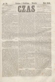 Czas. [R.3], № 76 (2 kwietnia 1850)