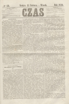 Czas. [R.3], № 131 (11 czerwca 1850)