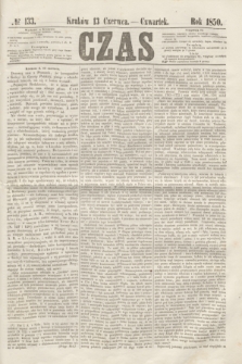 Czas. [R.3], № 133 (13 czerwca 1850)
