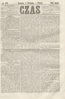 Czas. [R.3], № 176 (2 sierpnia 1850)