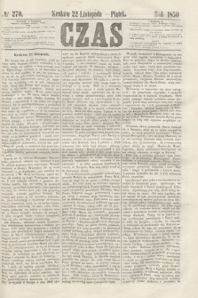 Czas. [R.3], № 270 (22 listopada 1850)