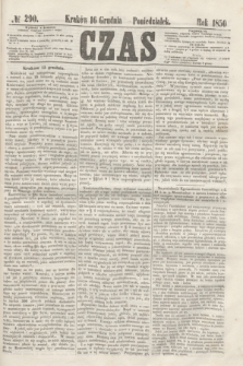 Czas. [R.3], № 290 (16 grudnia 1850)