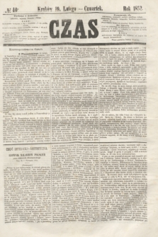 Czas. [R.5], № 40 (19 lutego 1852)
