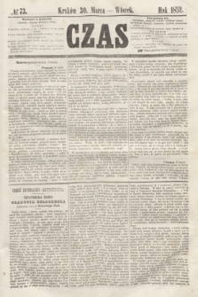 Czas. [R.5], № 73 (30 marca 1852)