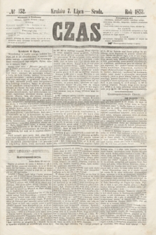 Czas. [R.5], № 152 (7 lipca 1852)