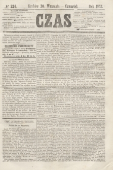 Czas. [R.5], № 224 (30 września 1852)