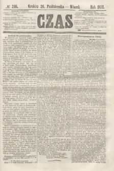 Czas. [R.5], № 246 (26 października 1852)