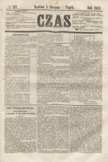 Czas. [R.6], № 177 (5 sierpnia 1853)