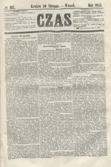 Czas. [R.6], № 197 (30 sierpnia 1853)