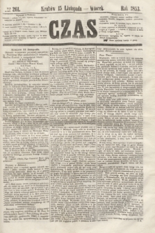 Czas. [R.6], № 261 (15 listopada 1853)