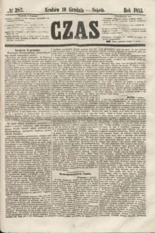Czas. [R.6], № 282 (10 grudnia 1853)