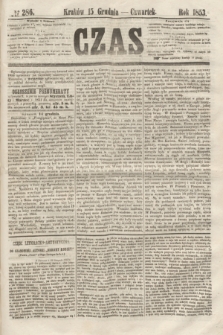 Czas. [R.6], № 286 (15 grudnia 1853)