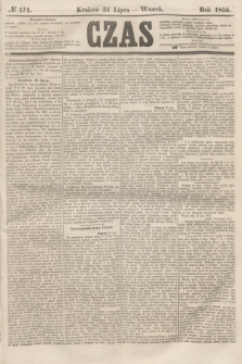 Czas. [R.8], № 171 (31 lipca 1855)