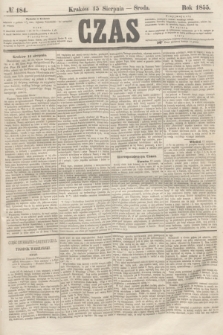 Czas. [R.8], № 184 (15 sierpnia 1855)