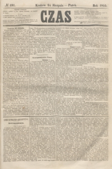 Czas. [R.8], № 191 (24 sierpnia 1855)