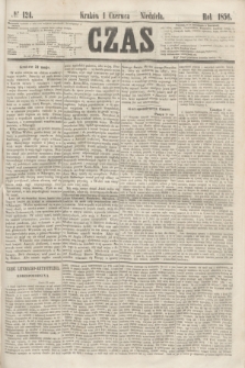 Czas. [R.9], № 124 (1 czerwca 1856)