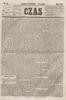 Czas. [R.10], № 81 (9 kwietnia 1857)