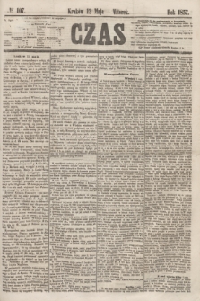 Czas. [R.10], № 107 (12 maja 1857)