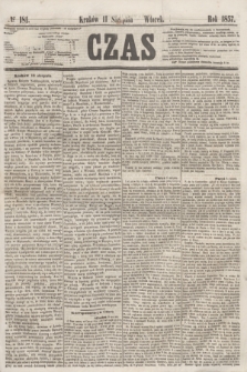 Czas. [R.10], № 181 (11 sierpnia 1857)