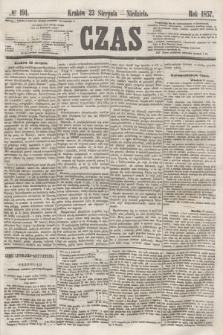 Czas. [R.10], № 191 (23 sierpnia 1857)