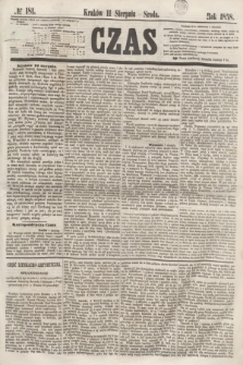 Czas. [R.11], № 181 (11 sierpnia 1858)