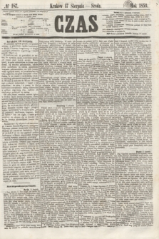Czas. [R.12], № 187 (17 sierpnia 1859)