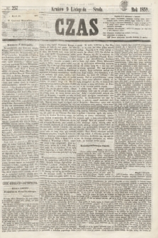 Czas. [R.12], № 257 (9 listopada 1859)