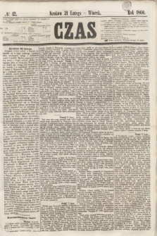 Czas. [R.13], № 42 (21 lutego 1860)